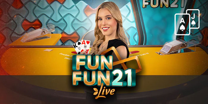 Meme4D – Strategi Terbaik Bermain Fun Fun 21 Live Dijamin JP